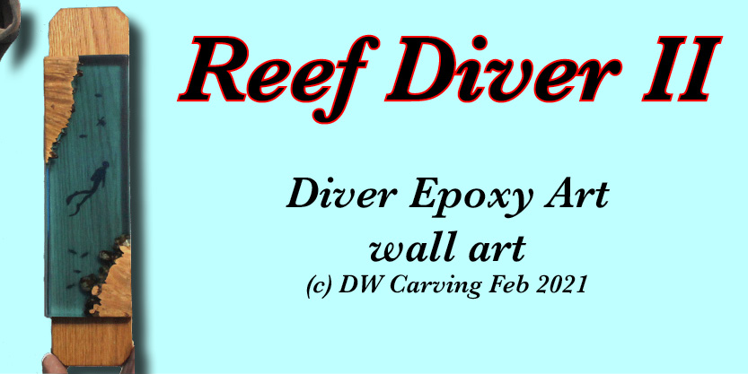 Reef Diver II Epoxy art